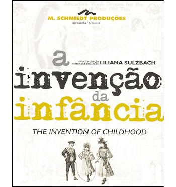 Documentário A INVENÇÃO DA INFÂNCIA :: Outros Olhares, Outros Saberes